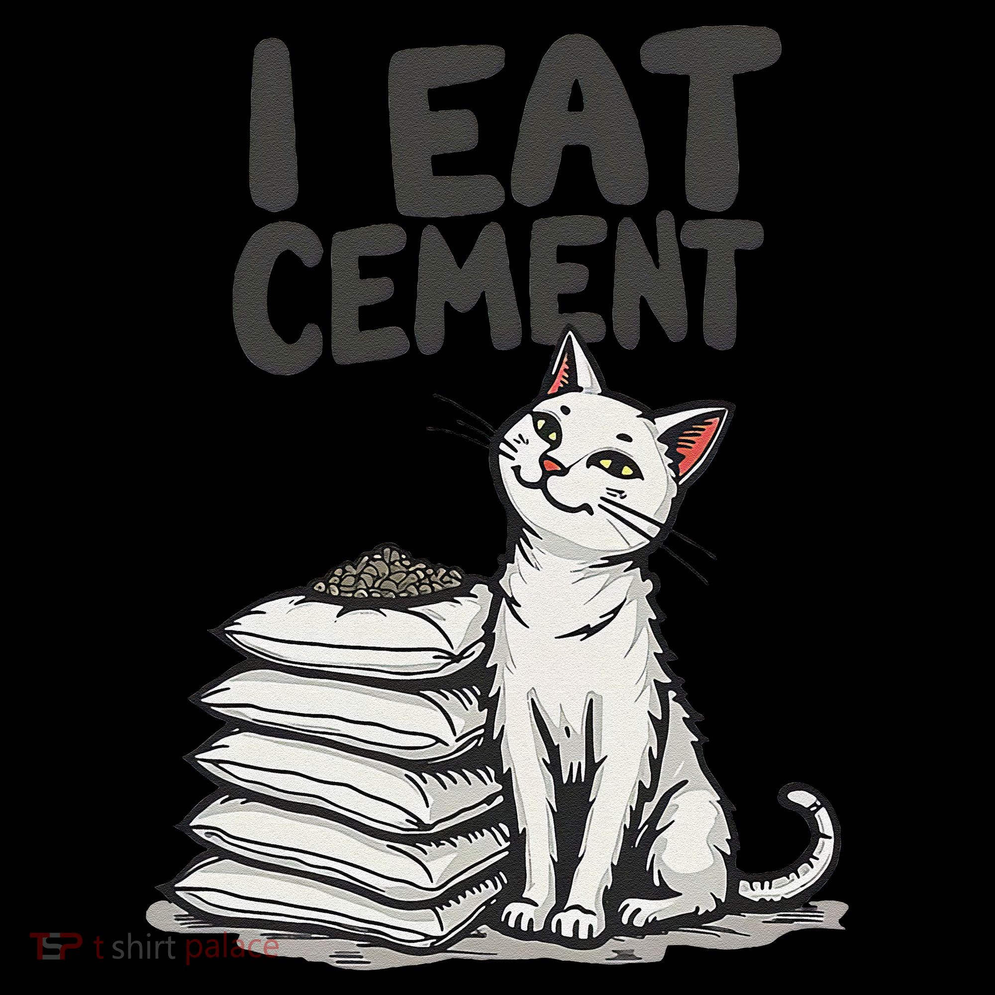 Funny I Eat Cement Meme Cat Women's T-Shirt