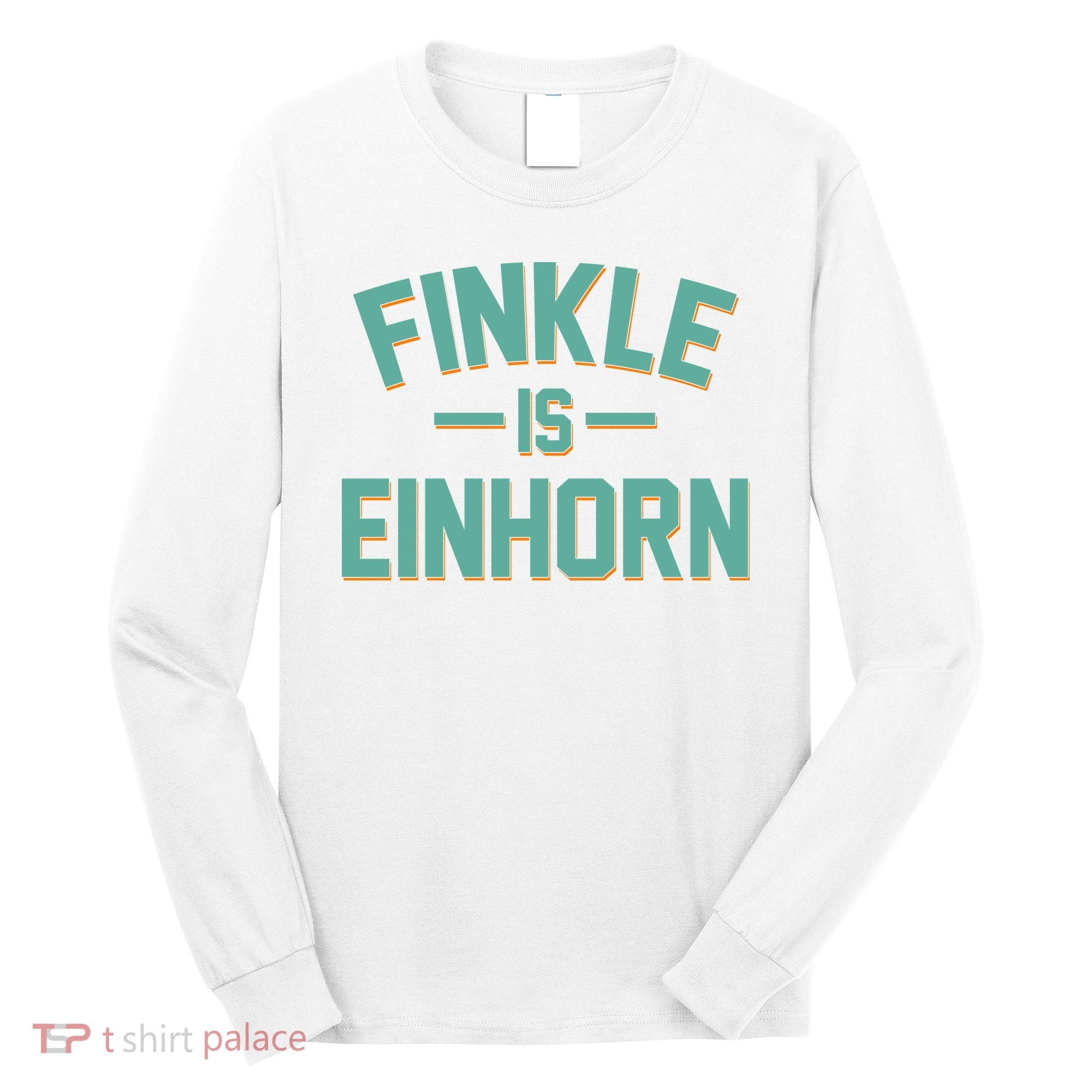 Finkle Is Einhorn Long Sleeve Shirt