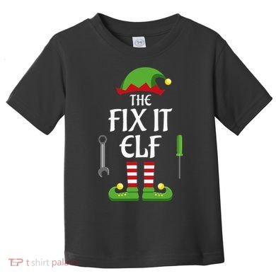 Fix It Elf Family Matching Group Christmas Toddler T-Shirt