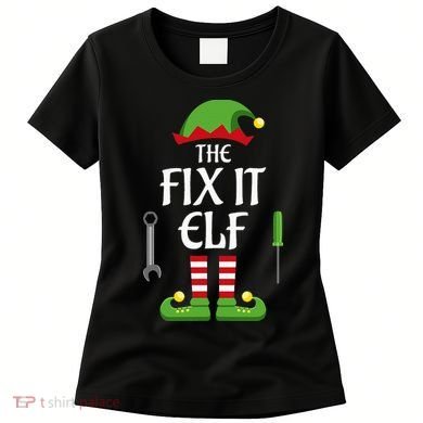 Fix It Elf Family Matching Group Christmas Women's T-Shirt