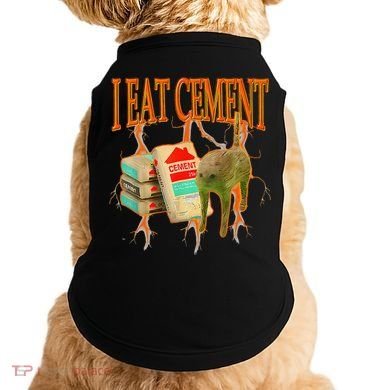 Funny I Eat Cement Cursed Cat Oddly Specific Dank Meme Doggie Tank