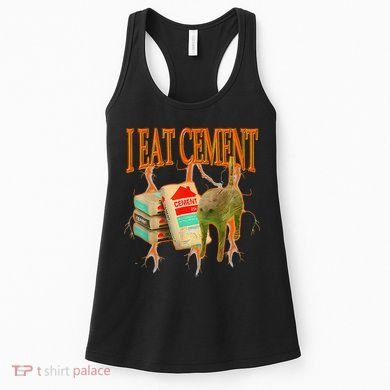 Funny I Eat Cement Cursed Cat Oddly Specific Dank Meme Women's Tank Top