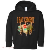 Funny I Eat Cement Cursed Cat Oddly Specific Dank Meme Toddler Hoodie thumb 0