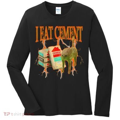 Funny I Eat Cement Cursed Cat Oddly Specific Dank Meme Women's Long Sleeve Shirt