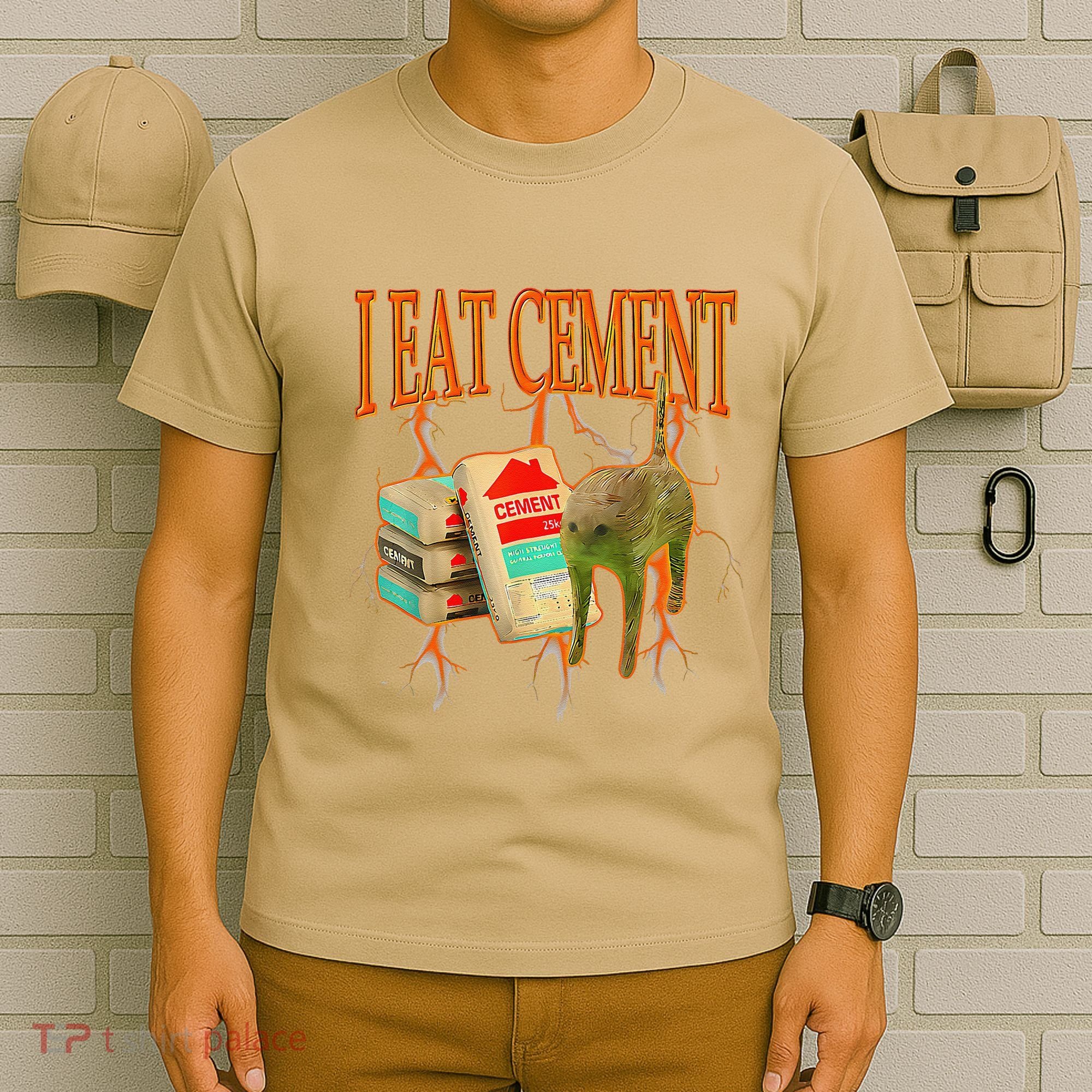 Funny I Eat Cement Cursed Cat Oddly Specific Dank Meme T-Shirt