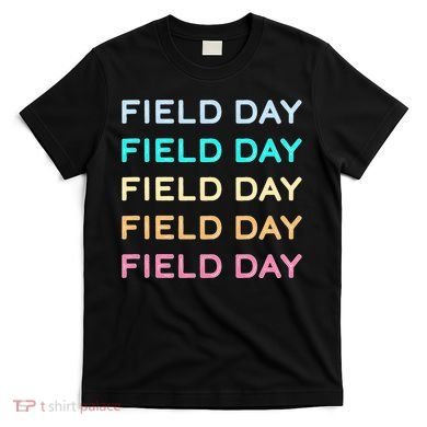 Field Day Ya'll T-Shirt