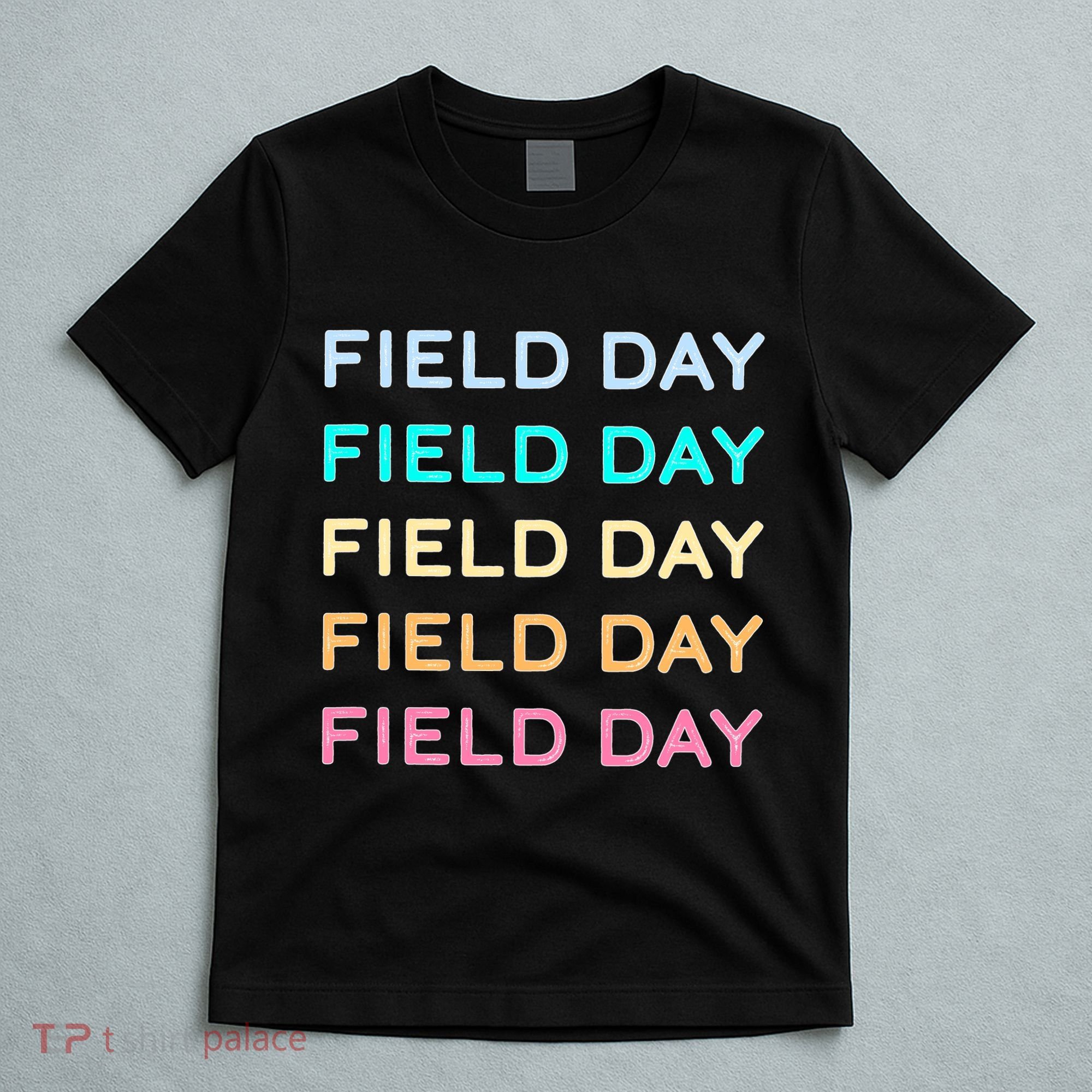 Field Day Ya'll T-Shirt