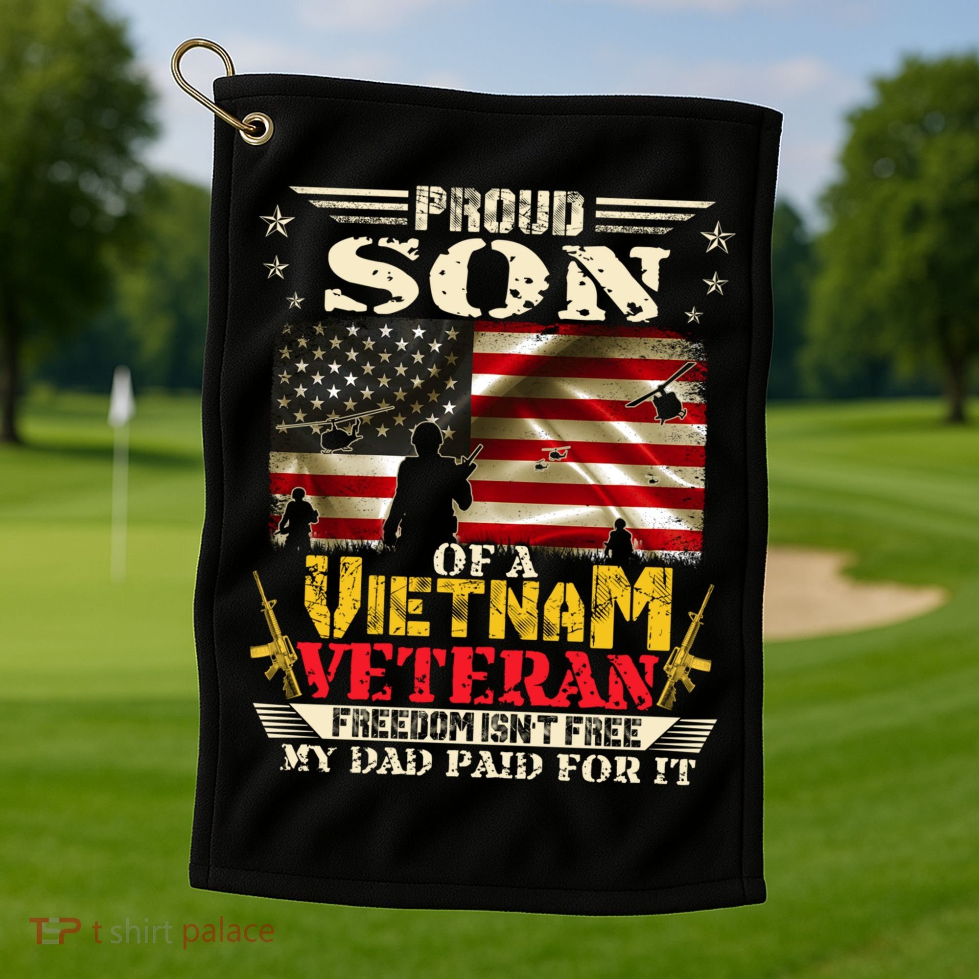 Freedom Isn't Freegreat Giftproud Son Of A Vietnam Veteran Dad Gift Golf Towel
