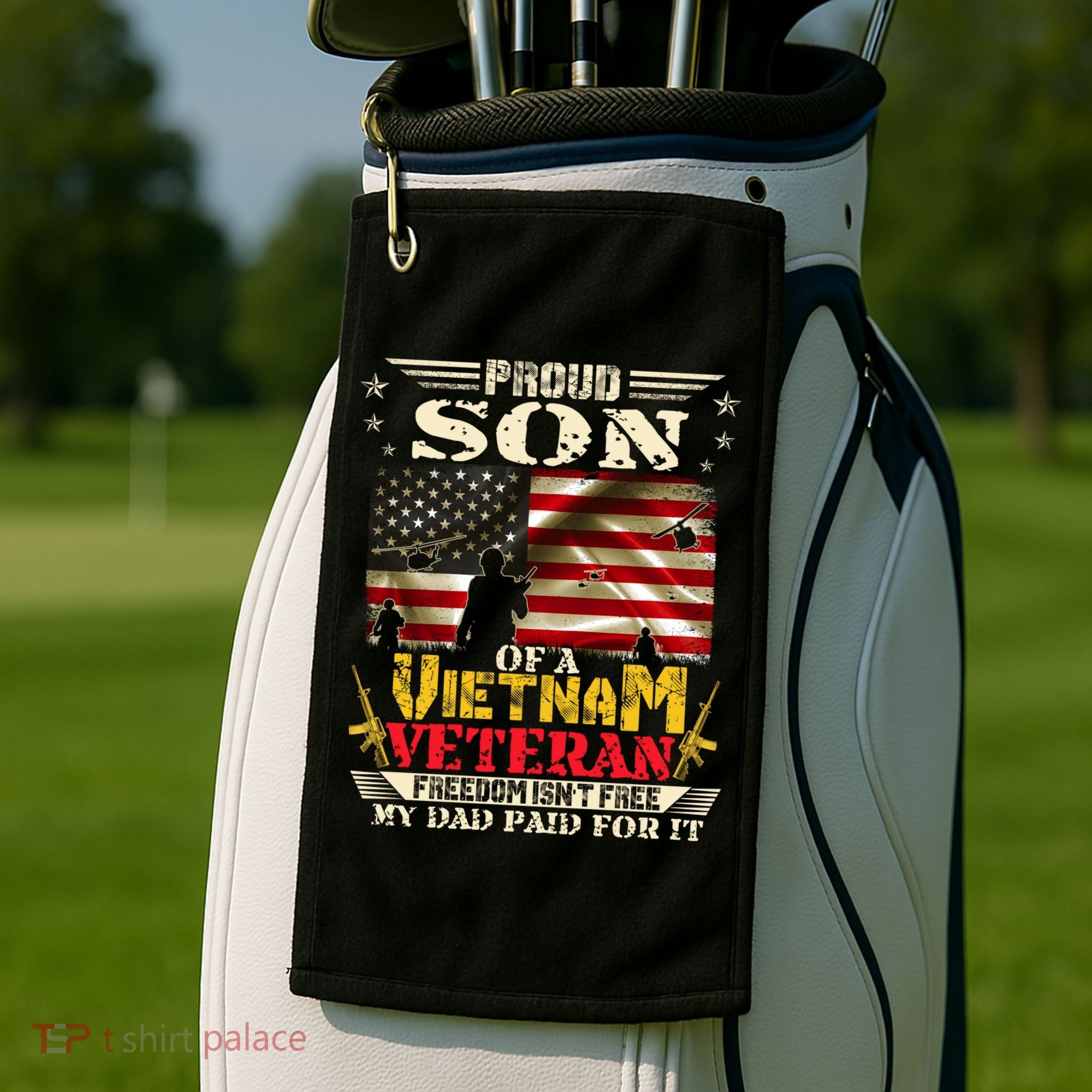 Freedom Isn't Freegreat Giftproud Son Of A Vietnam Veteran Dad Gift Golf Towel