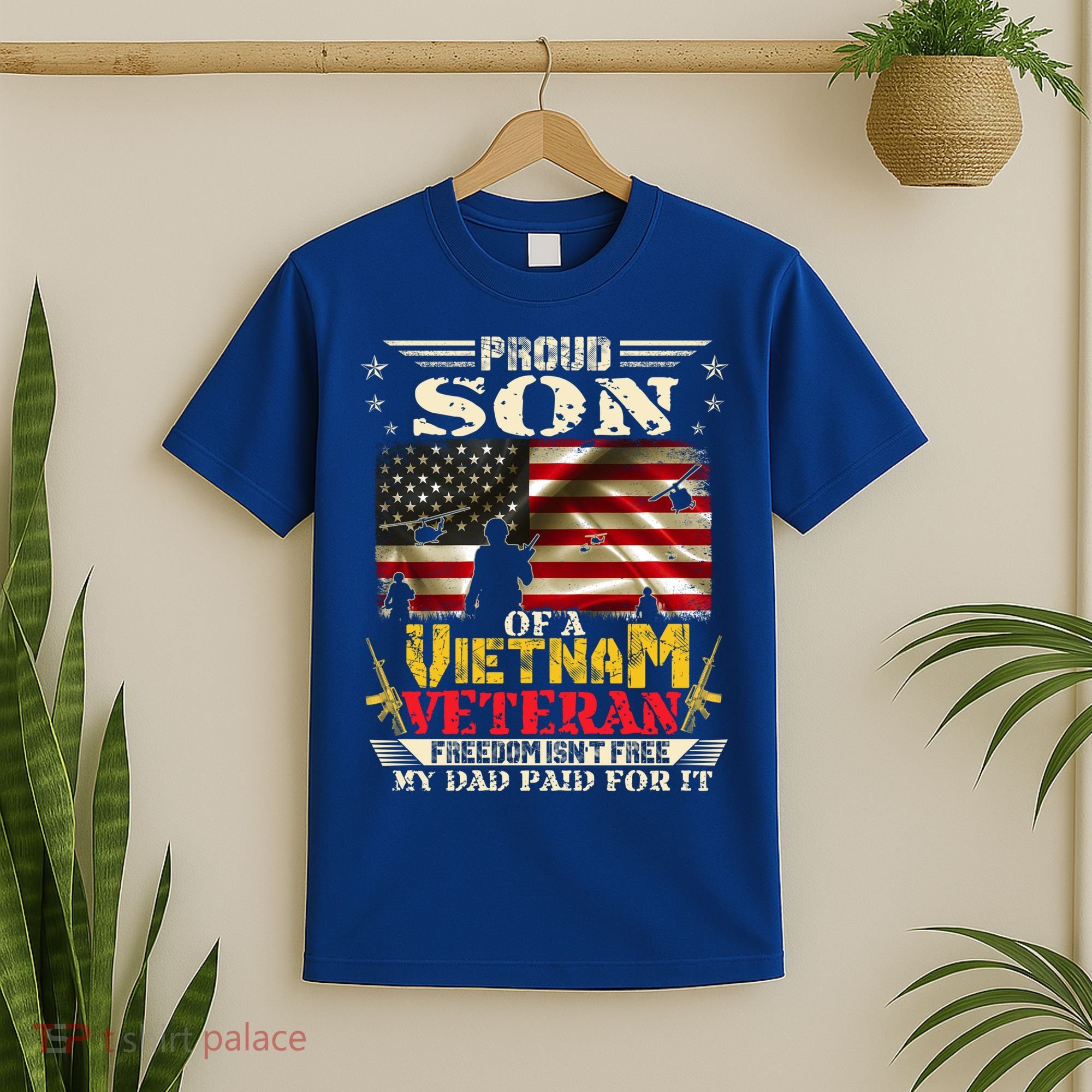 Freedom Isn't Freegreat Giftproud Son Of A Vietnam Veteran Dad Gift T-Shirt