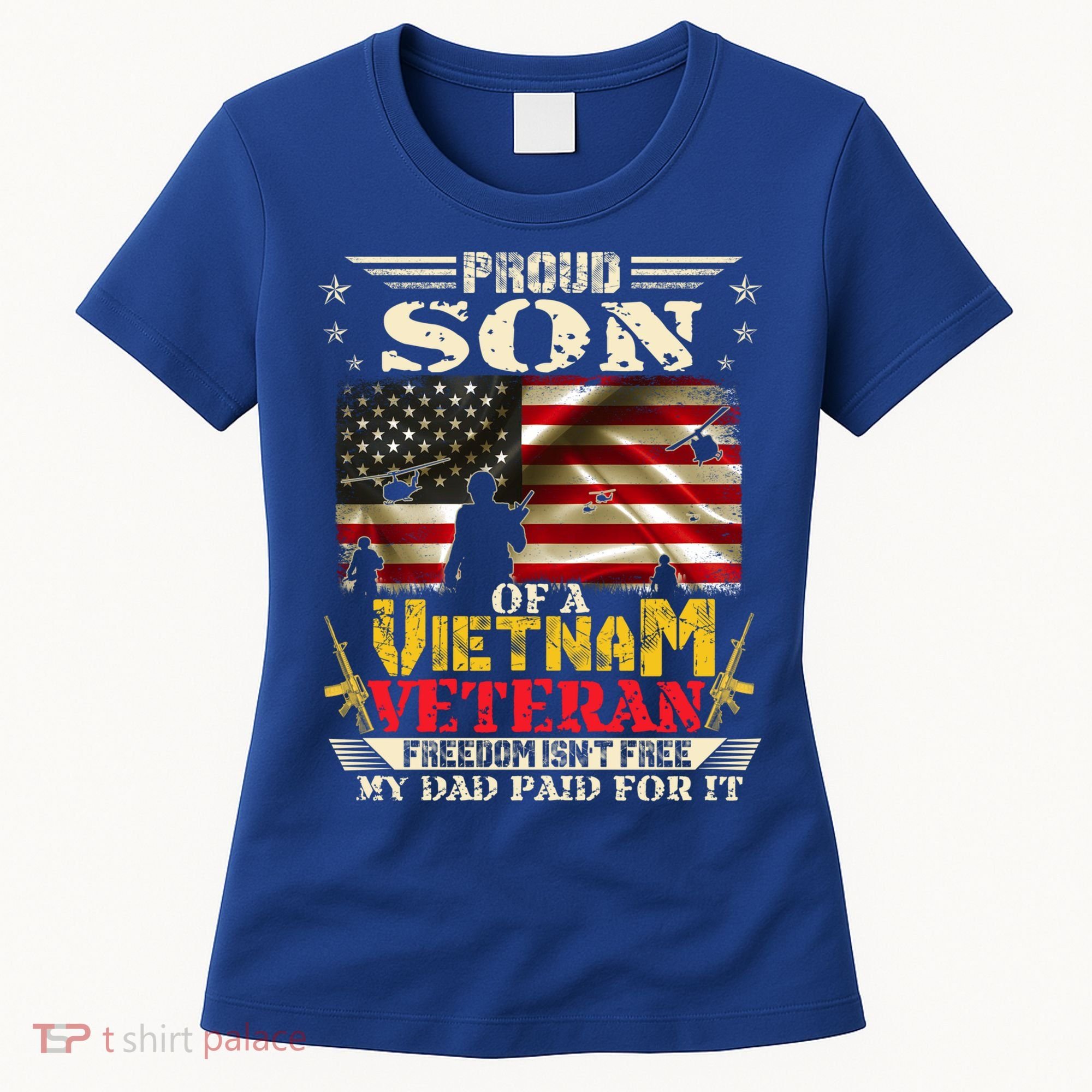 Freedom Isn't Freegreat Giftproud Son Of A Vietnam Veteran Dad Gift Women's T-Shirt