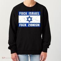 Fuck Israel Fuck Zionism Women's Sweatshirt thumb 0