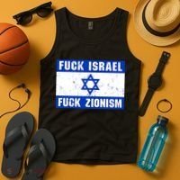 Fuck Israel Fuck Zionism Tank Top thumb 4