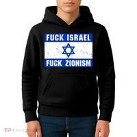 Fuck Israel Fuck Zionism Kids Hoodie thumb 4