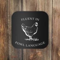 Fluent In Fowl Language Funny Chicken Lovers Father’S Day Coaster thumb 0