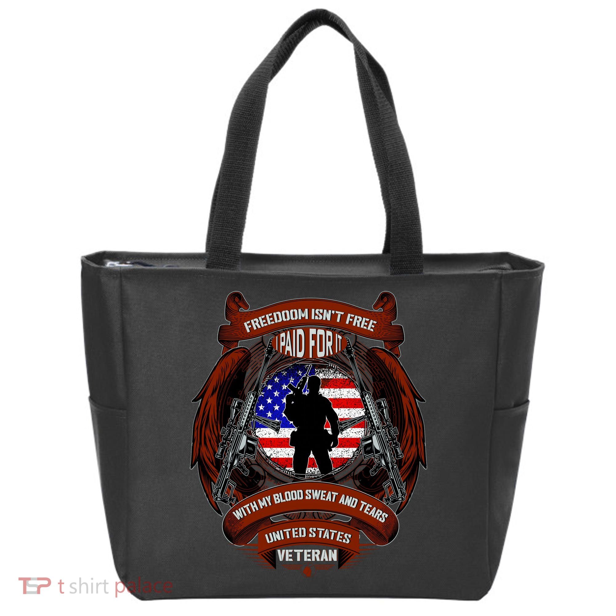 Freedom Isn't Free I Paid For It United States Veteran Tote Bag