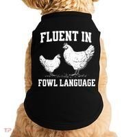Fluent In Fowl Language Funny Chicken Owner Farm Doggie Tank thumb 0
