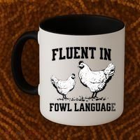 Fluent In Fowl Language Funny Chicken Owner Farm Coffee Mug thumb 2