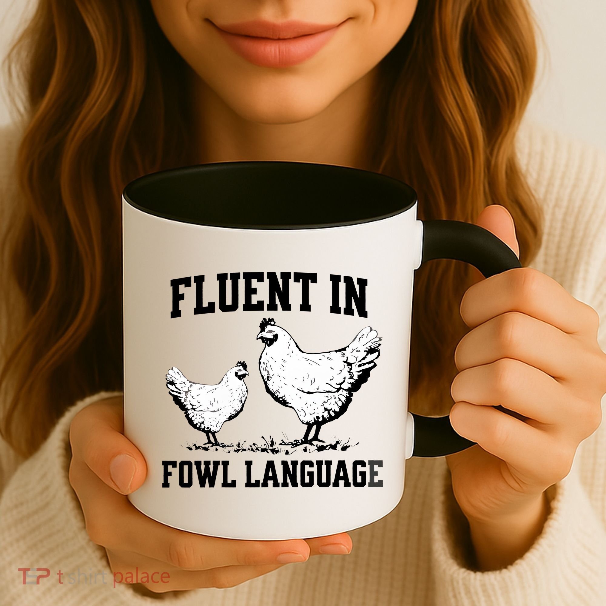 Fluent In Fowl Language Funny Chicken Owner Farm Coffee Mug