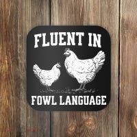 Fluent In Fowl Language Funny Chicken Owner Farm Coaster thumb 0