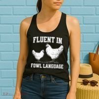 Fluent In Fowl Language Funny Chicken Owner Farm Women's Tank Top thumb 2