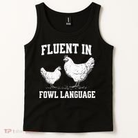 Fluent In Fowl Language Funny Chicken Owner Farm Tank Top thumb 2