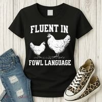 Fluent In Fowl Language Funny Chicken Owner Farm Women's T-Shirt thumb 3