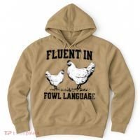 Fluent In Fowl Language Funny Chicken Owner Farm Hoodie thumb 0