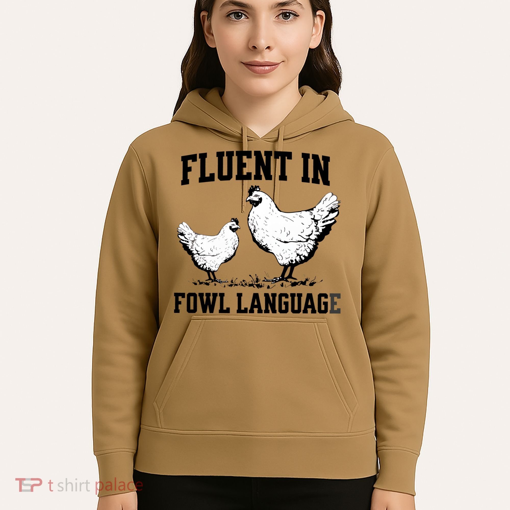 Fluent In Fowl Language Funny Chicken Owner Farm Hoodie