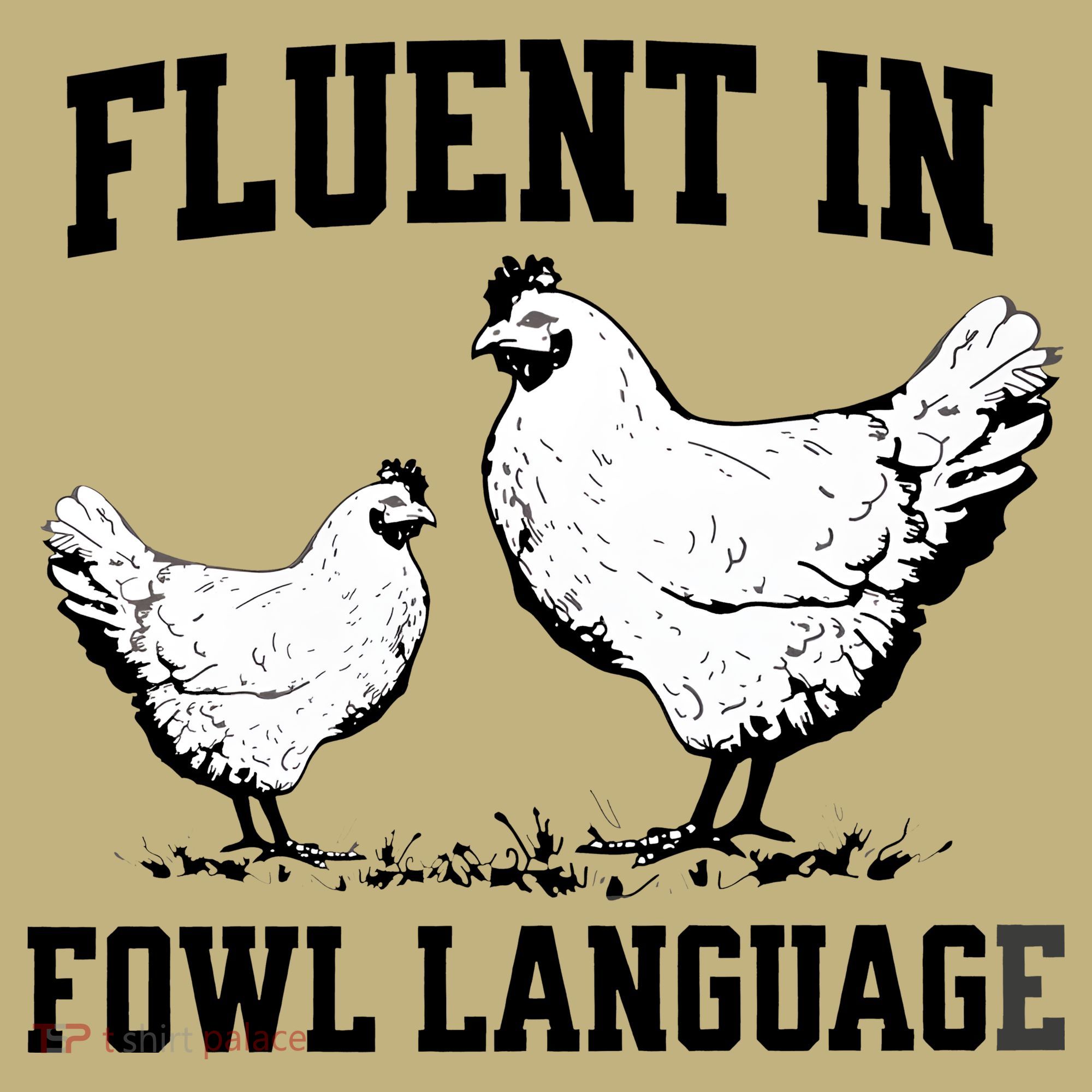 Fluent In Fowl Language Funny Chicken Owner Farm Sweatshirt