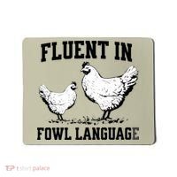 Fluent In Fowl Language Funny Chicken Owner Farm Mousepad thumb 0