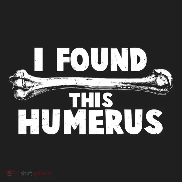 Funny I Found This Humerus Tumbler