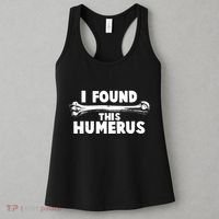 Funny I Found This Humerus Women's Tank Top thumb 3