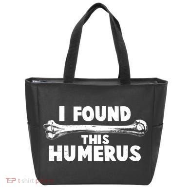 Funny I Found This Humerus Tote Bag