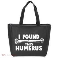 Funny I Found This Humerus Tote Bag thumb 0