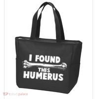 Funny I Found This Humerus Tote Bag thumb 3