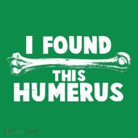 Funny I Found This Humerus Ornament thumb 1