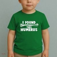 Funny I Found This Humerus Toddler T-Shirt thumb 2
