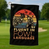 Fluent In Fowl Language Funny Chicken Meme Farm Golf Towel thumb 1