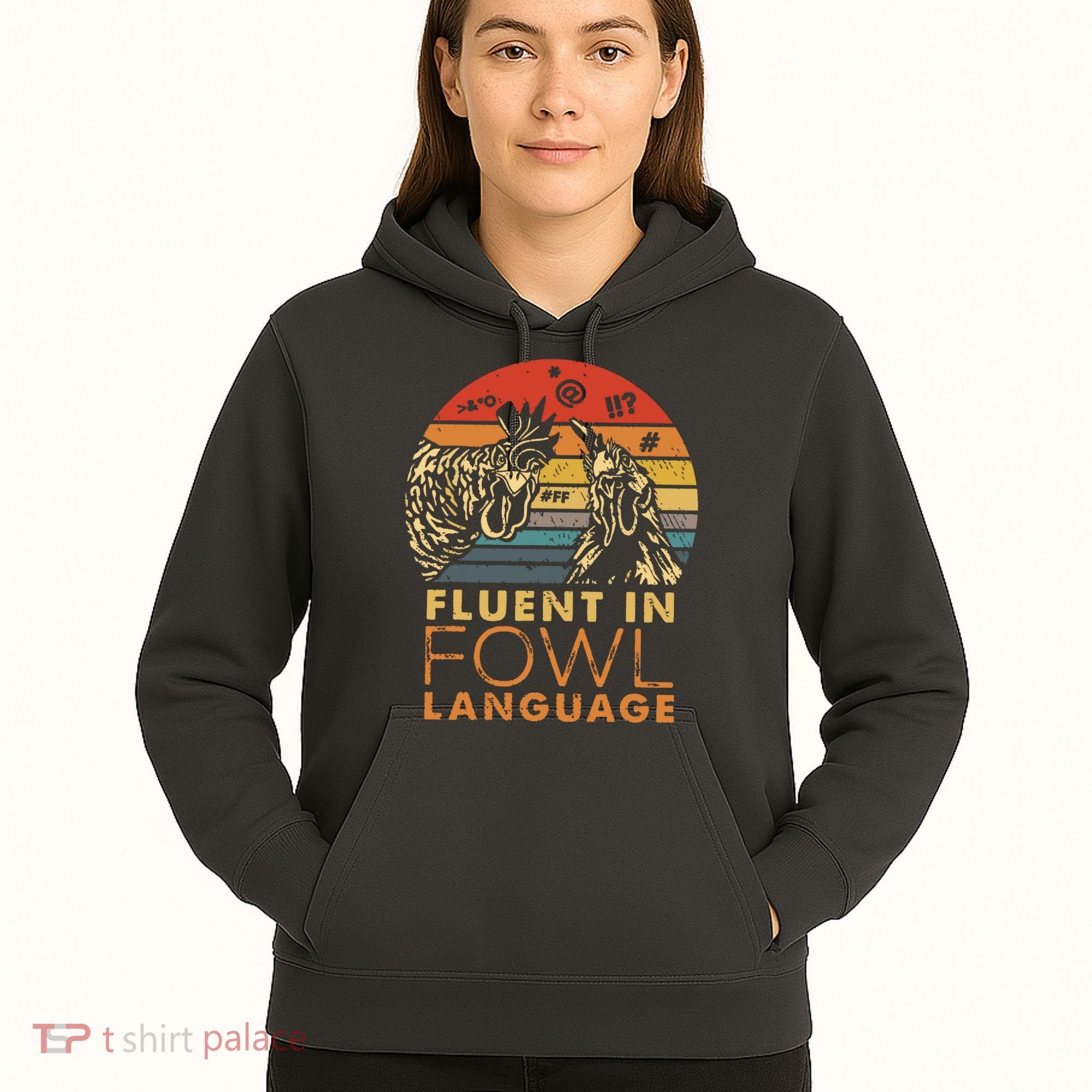 Fluent In Fowl Language Funny Chicken Meme Farm Hoodie