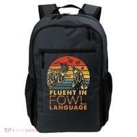 Fluent In Fowl Language Funny Chicken Meme Farm Backpack thumb 0