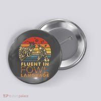 Fluent In Fowl Language Funny Chicken Meme Farm Button thumb 0