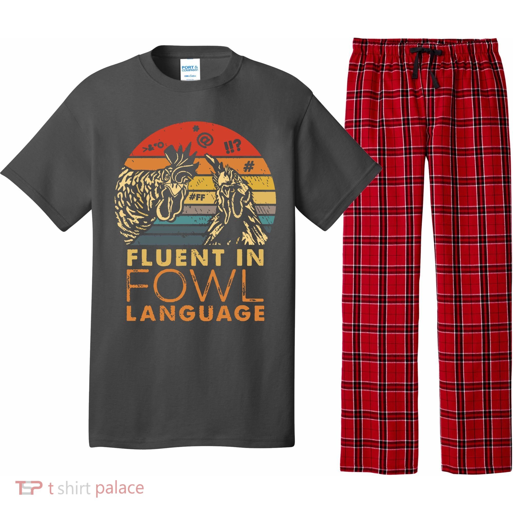 Fluent In Fowl Language Funny Chicken Meme Farm Pajama Set