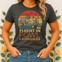 Fluent In Fowl Language Funny Chicken Meme Farm Women's T-Shirt thumb 2