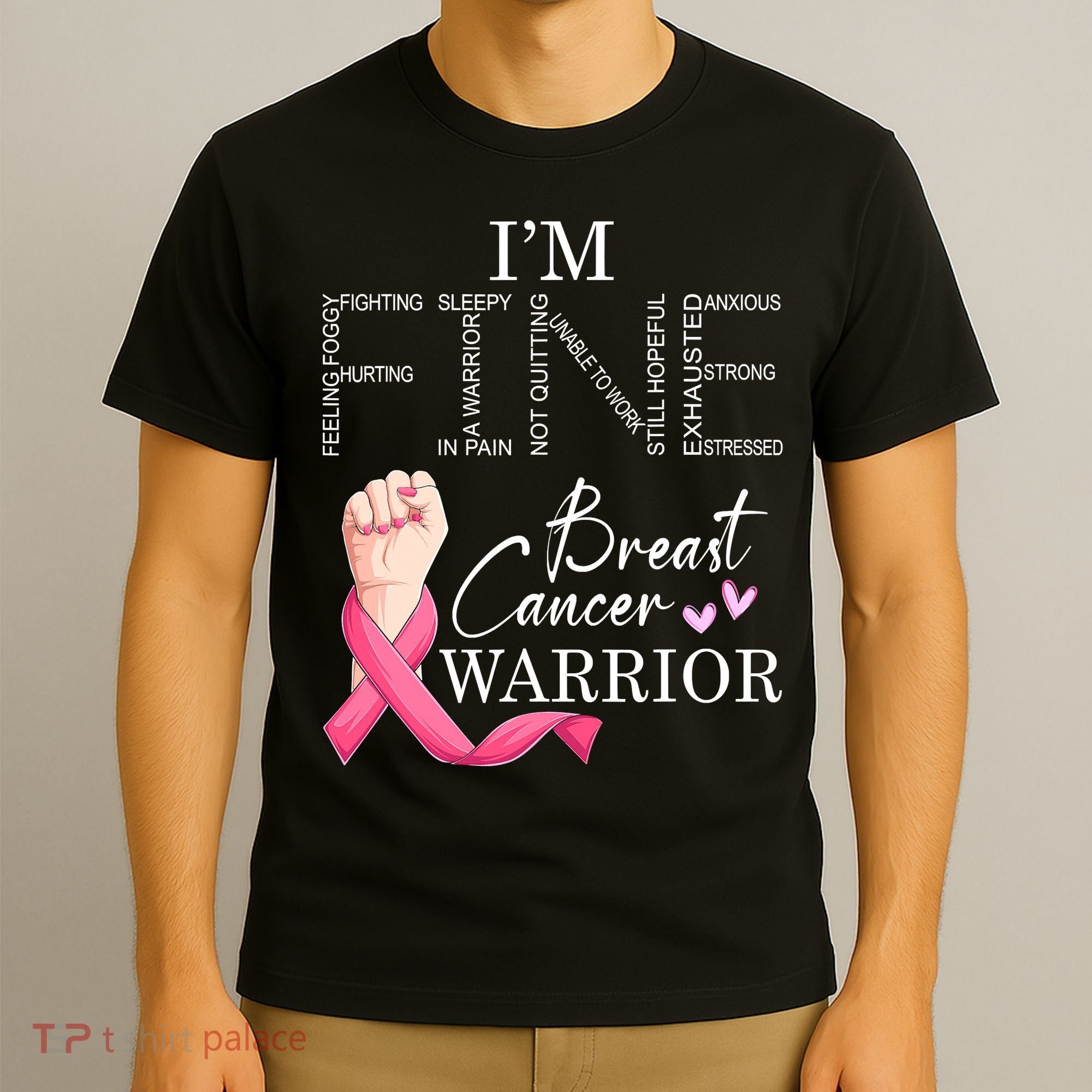 Funny I'm Fine Breast Cancer Warrior Pink Breast Cancer T-Shirt