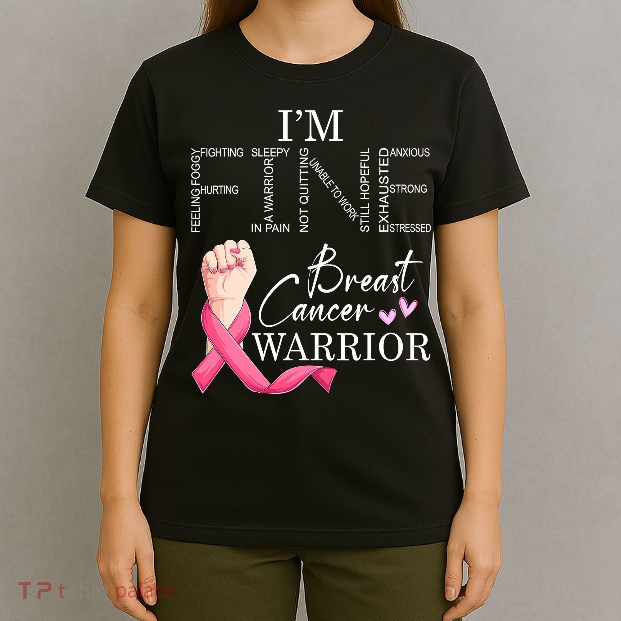 Funny I'm Fine Breast Cancer Warrior Pink Breast Cancer T-Shirt