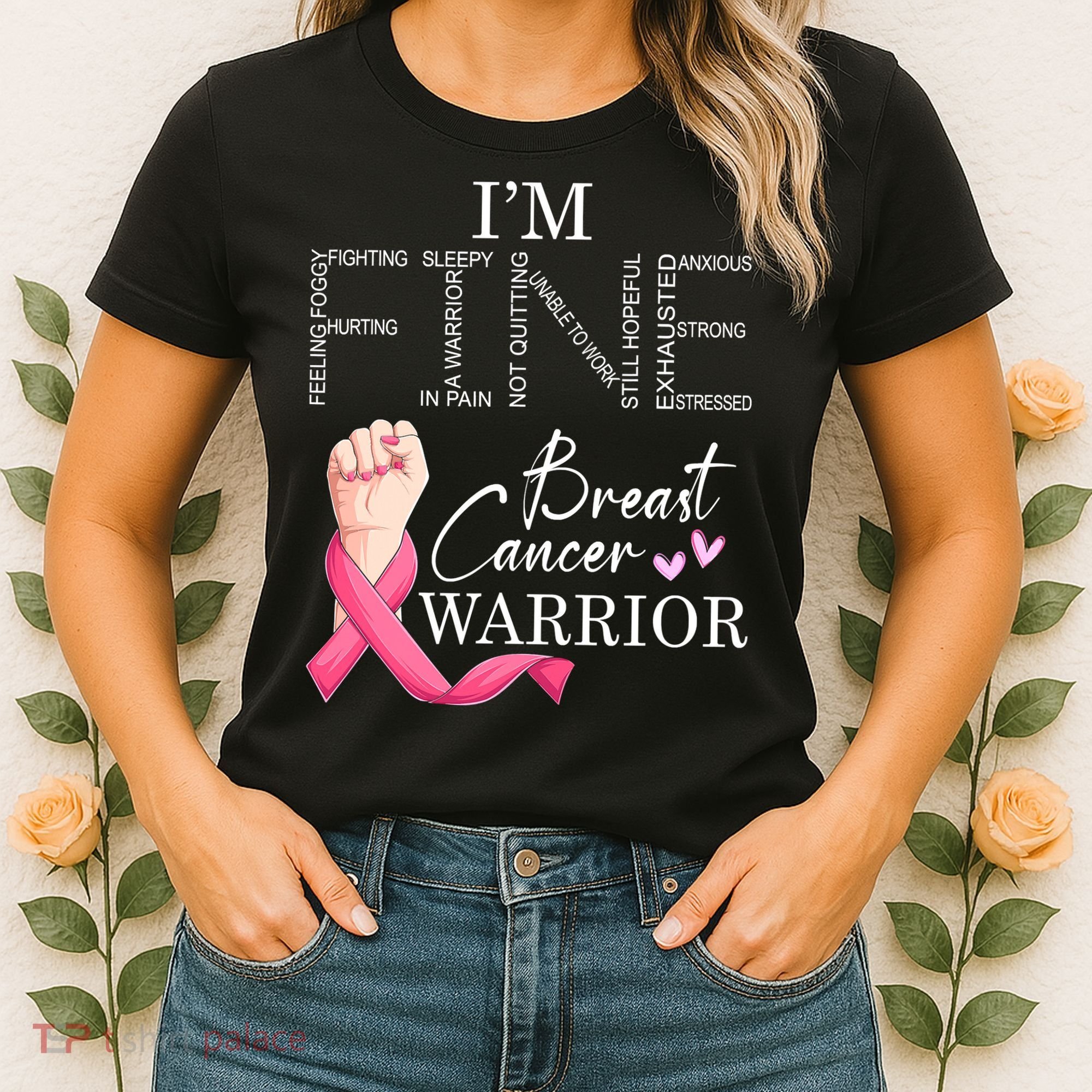 Funny I'm Fine Breast Cancer Warrior Pink Breast Cancer Women's T-Shirt