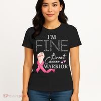 Funny I'm Fine Breast Cancer Warrior Pink Breast Cancer Women's T-Shirt thumb 4