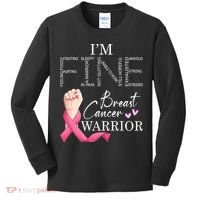 Funny I'm Fine Breast Cancer Warrior Pink Breast Cancer Kids Long Sleeve Shirt thumb 0