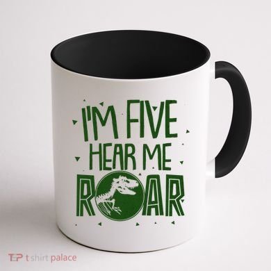 Funny I'm Five Hear Me Roar Birthday Coffee Mug back